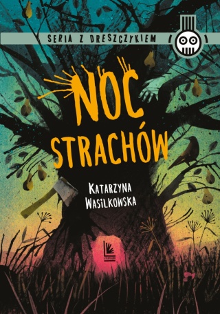 Noc strachów Katarzyna Wasilkowska