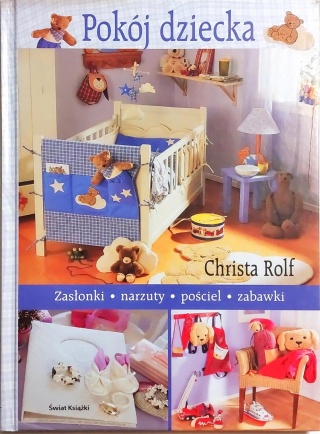POKÓJ DZIECKA CHRISTA ROLF