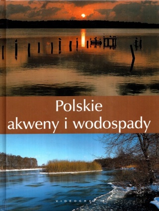 Polskie akweny i wodospady Praca zbiorowa