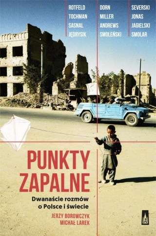 Punkty zapalne Jerzy Borowczyk, Michał Larek