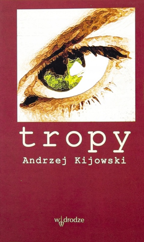 Tropy Andrzej Kijowski