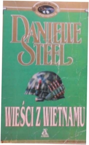 Wieści z Wietnamu Danielle Steel