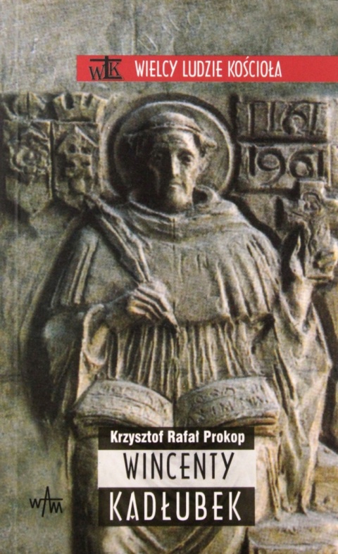 Wincenty Kadłubek Krzysztof Rafał Prokop