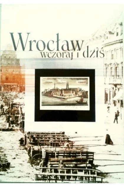 Wrocław i Politechnika 60 lat Politechniki Wrocławskiej Praca zbiorowa