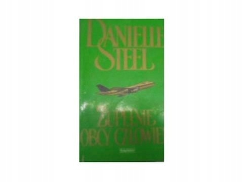 Zupełnie obcy człowiek Danielle Steel
