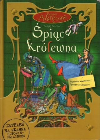 BAŚNIE POKRĘCONE - ŚPIĄCA KRÓLEWNA ALOJZY SUCHAR