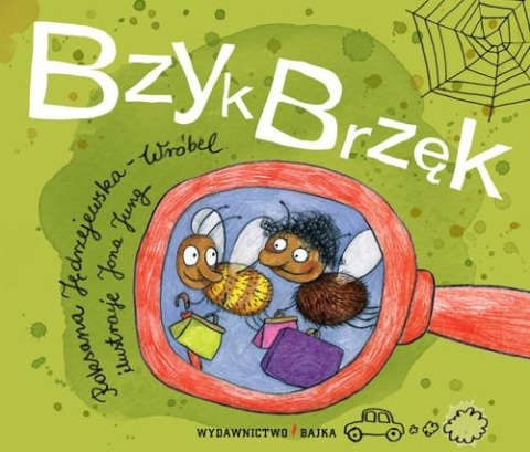 Bzyk Brzęk Roksana Jędrzejewska-Wróbel