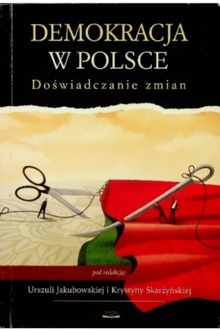 Demokracja w Polsce red Jakubowskiej