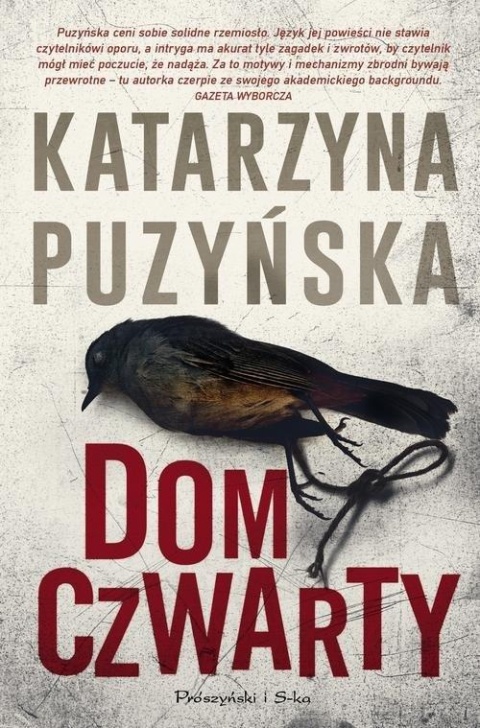 Dom czwarty Puzyńska Katarzyna