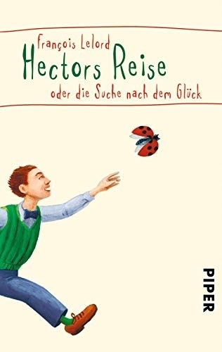 Hectors Reise François Lelord