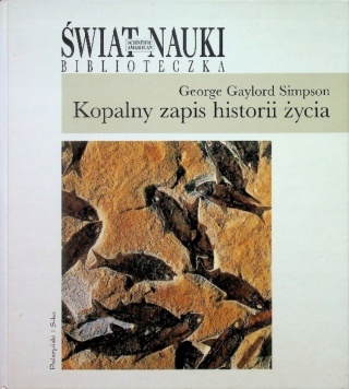 Kopalny zapis historii życia George Gaylord Simpson
