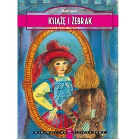 Książę i żebrak Mark Twain