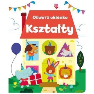 Otwórz okienko. Kształty Praca zbiorowa