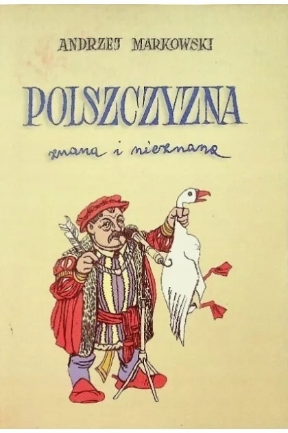 Polszczyzna znana i nieznana Andrzej Markowski