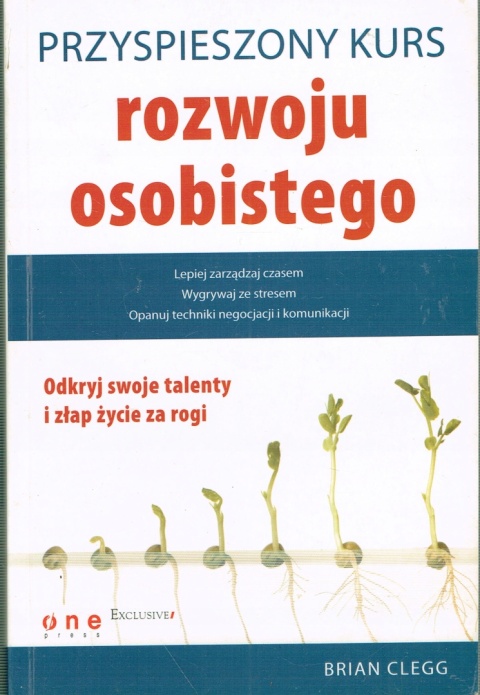 Przyspieszony kurs rozwoju osobistego Brian Clegg