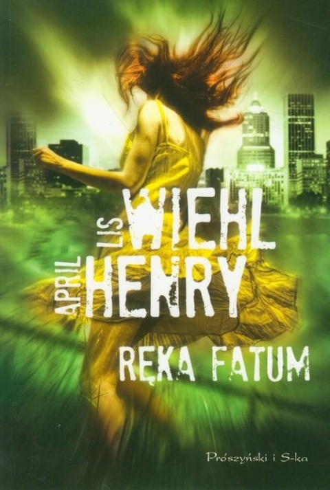 Ręka fatum April Henry, Lis Wiehl