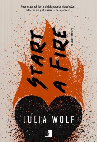 Start a Fire Julia Wolf