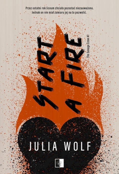 Start a Fire Julia Wolf