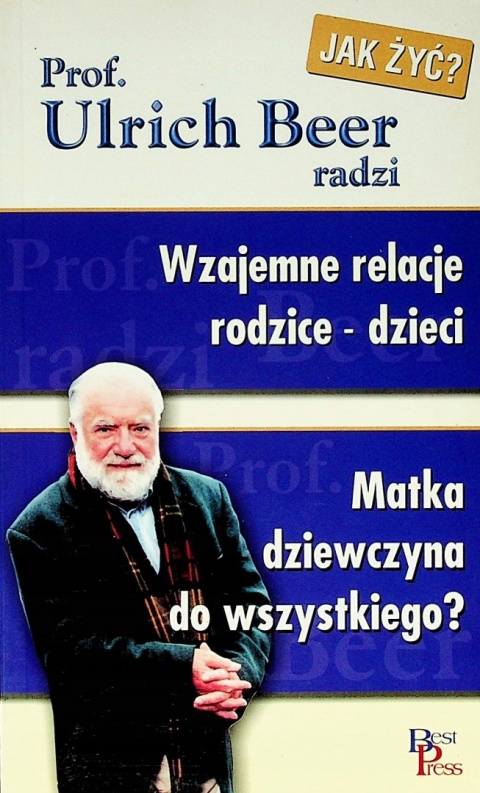 Wzajemne relacje rodzice - dzieci Urlich Berr