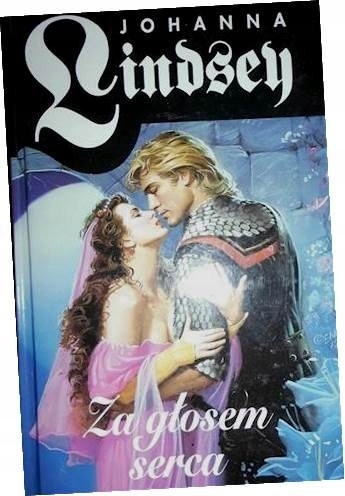Za głosem serca Johanna Lindsey