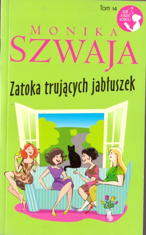 Zatoka trujących jabłuszek Monika Szwaja