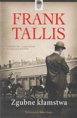 Zgubne kłamstwa Frank Tallis