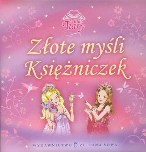 Złote myśli Księżniczek Praca zbiorowa