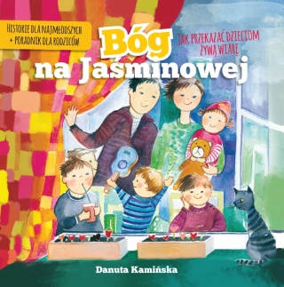 Bóg na Jaśminowej Danuta Kamińska