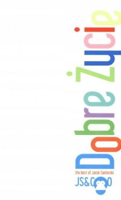 Dobre życie Jacek Santorski (autograf)