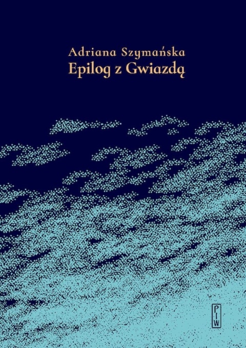 Epilog z Gwiazdą Adriana Szymańska