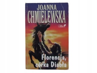 Florencja, Córka Diabła Joanna Chmielewska