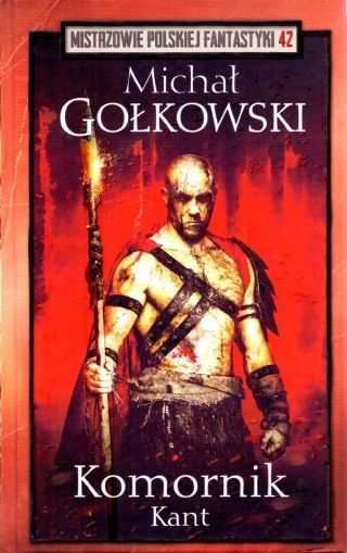 Komornik. Tom 3. Kant Michał Gołkowski
