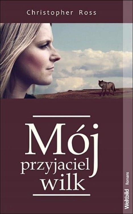 Mój przyjaciel wilk Ross Christopher
