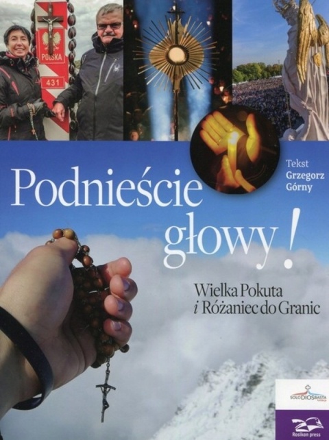 Podnieście głowy Grzegorz Górny