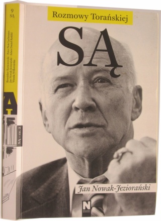 Rozmowy Torańskiej. Są. Jan Nowak - Jeziorański Jan Nowak-Jeziorański