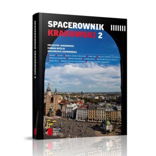 Spacerownik krakowski 2 Konrad Myślik, Krzysztof Jakubowski