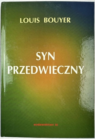 Syn Przedwieczny L. Bouyer