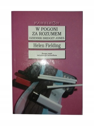 W pogoni za rozumem. Dziennik Bridget Jones Helen Fielding