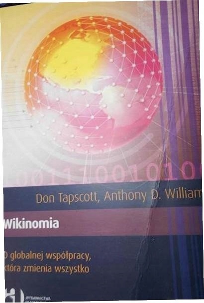 Wikinomia Anthony Williams, Don Tapscott