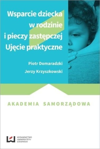 Wsparcie dziecka w rodzinie i pieczy zastępczej Jerzy Krzyszkowski