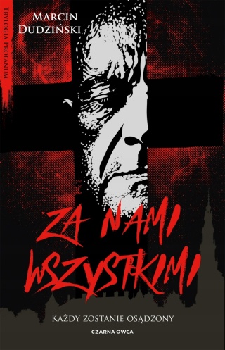 Za nami wszystkimi Marcin Dudziński
