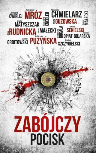 Zabójczy pocisk Praca zbiorowa