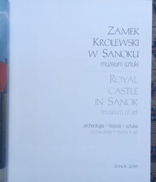 Zamek Królewski w Sanoku Muzeum Sztuki ikony Beksiński Praca zbiorowa