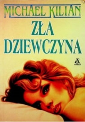 Zła Dziewczyna M. Kilian