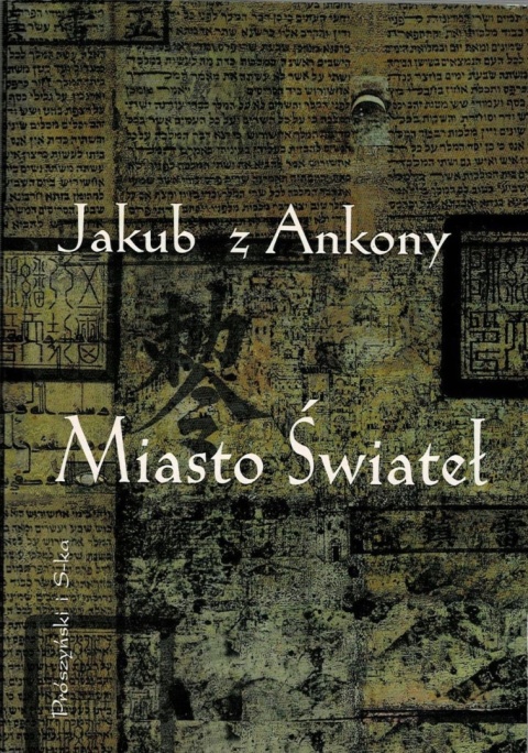 Miasto Świateł Jakub z Ankony