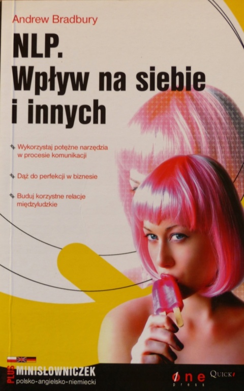 NLP. Wpływ na siebie i innych Andrew Bradbury