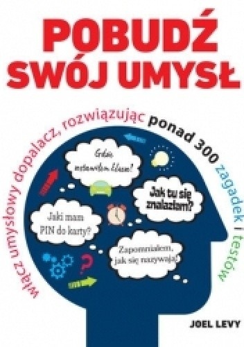 Pobudź swój umysł Joel Levy