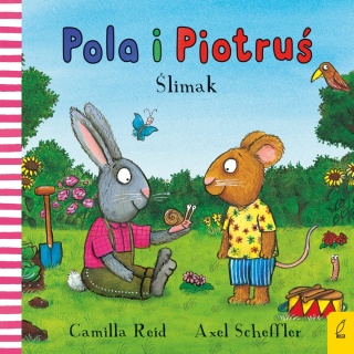 Pola i Piotruś. Ślimak Camilla Reid