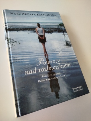 Powroty nad rozlewiskiem Małgorzata Kalicińska