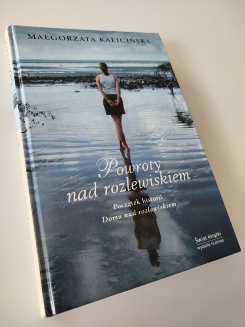 Powroty nad rozlewiskiem Małgorzata Kalicińska